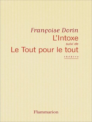 cover image of L'Intoxe, Le tout pour le tout